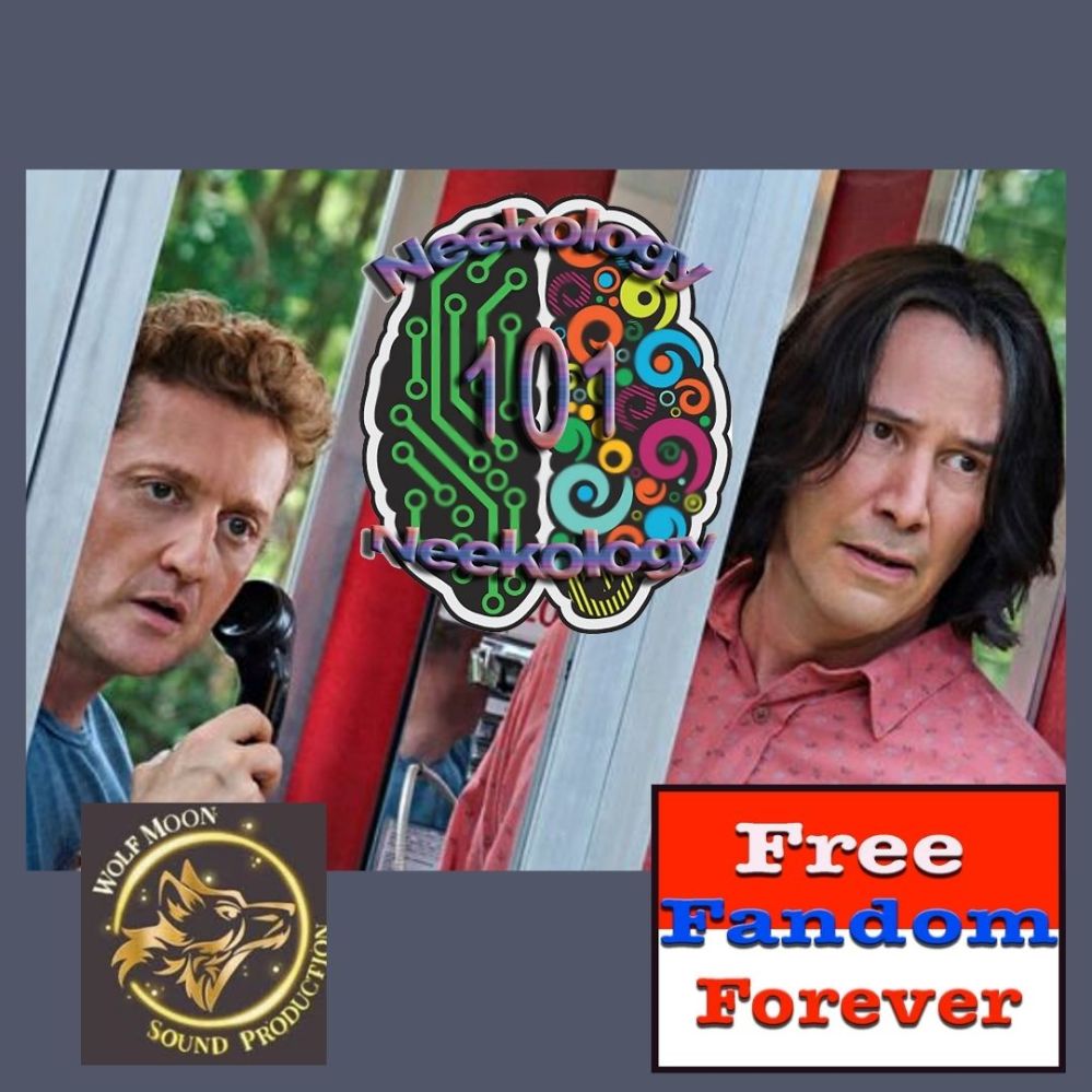 Episode 88 Bill &amp; Ted Face the Music